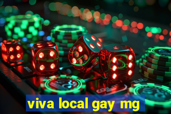 viva local gay mg